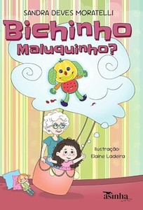 Bichinho maluquinho