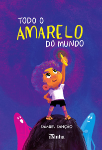 Todo amarelo do mundo