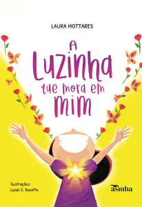 A luzinha que mora em mim