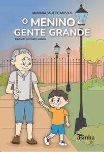 O menino e gente grande
