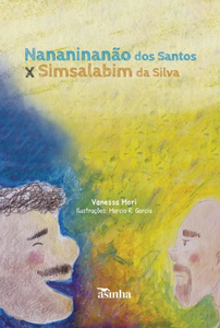 Nananinanão dos santos x simsalabim da silva