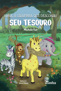 Anna, a girafinha que descobriu seu tesouro