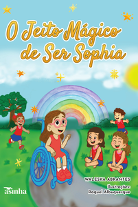O jeito mágico de ser sophia