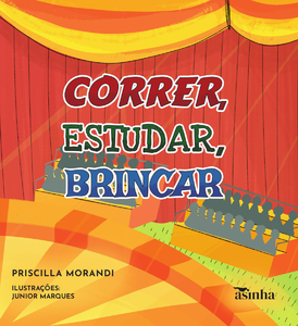 Correr, estudar, brincar