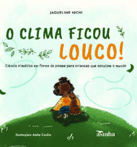 O clima ficou louco!