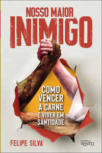 Nosso maior inimigo