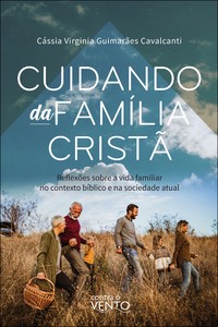 Cuidando da família cristã