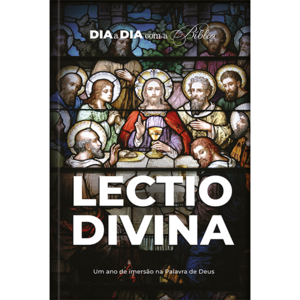 Dia a dia com a Bíblia - Lectio divina