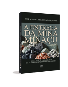 A entrega da mina Minaçu