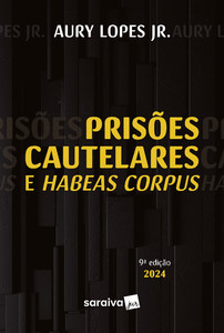Prisões cautelares e habeas corpus