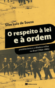 O respeito à lei e à ordem