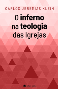 O inferno na teologia das igrejas