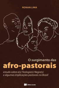 O surgimento das afro-pastorais
