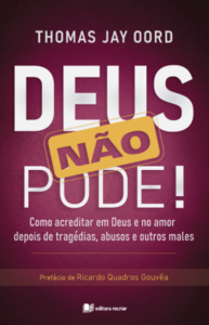 Deus não pode!