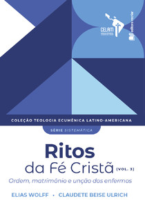 Coleção tela: ritos da fé cristã (vol. 3)