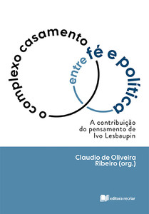 O complexo casamento entre fé e política