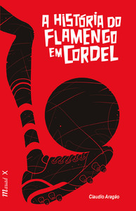 A História do Flamengo em Cordel