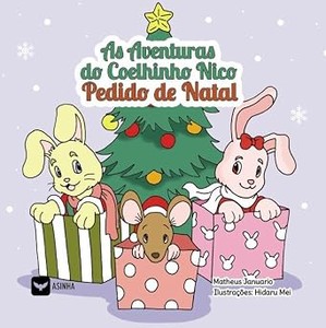 As aventuras do coelhinho Nico – Pedido de Natal