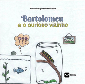 Bartolomeu e o curioso vizinho