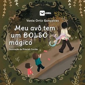 Meu avô tem um bolso mágico