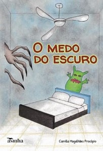 O medo do escuro
