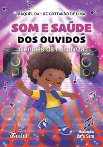 Som e saúde dos ouvidos: ciências da natureza