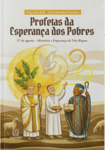 Profetas da Esperança dos Pobres
