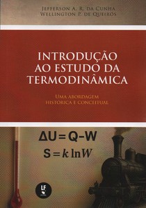Introdução ao estudo da termodinâmica, uma abordagem histórica e conceitual