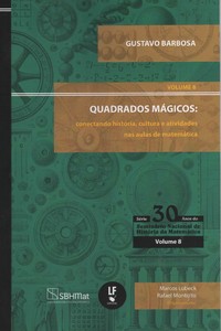 Quadrados mágicos, conectando história, cultura e atividades nas aulas de matemática
