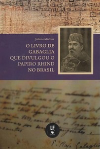O livro de Gabaglia que divulgou o Papiro Rhind no Brasil