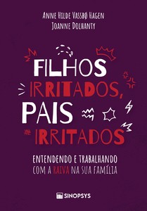 Filhos irritados, pais irritados