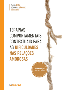 Terapias comportamentais contextuais para as dificuldades nas relações amorosas
