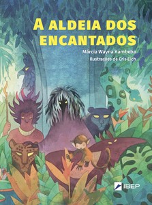 A aldeia dos encantados