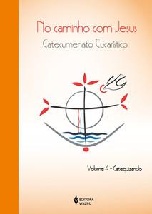No caminho com Jesus - Catequizando