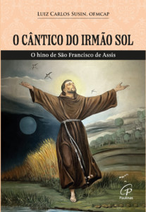 Cântico do irmão Sol, O