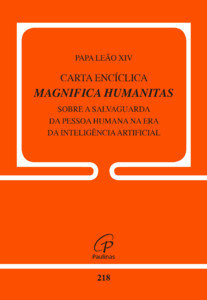 Carta Encíclica Magnifica Humanitas