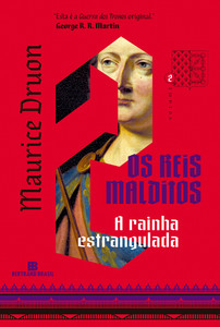 A rainha estrangulada (vol. 2 os reis malditos)