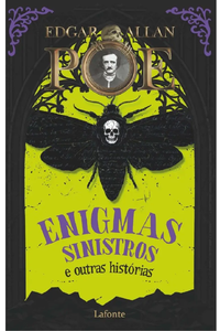 Enigmas Sinistros e Outras Histórias - Edgar Allan Poe