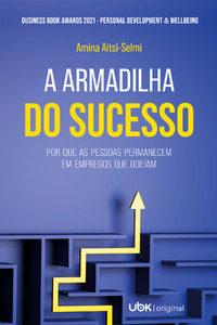 A armadilha do sucesso