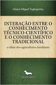 Interação entre o conhecimento técnico-científico e o conhecimento tradicional