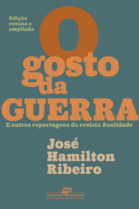 O gosto da guerra (edição revista e ampliada)