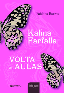Kalina Farfalla: volta às aulas