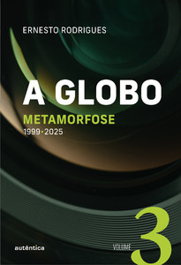 A Globo Vol. 3 - Metamorfose