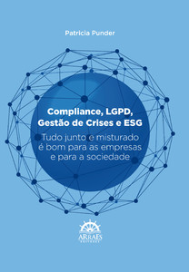 Compliance, LGPD, gestão de crises e ESG