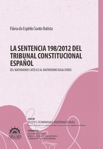 La Sentencia 198/2012 del Tribunal Constitucional Español