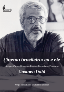 Cinema brasileiro: eu e ele, Gustavo Dahl