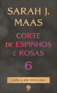 Corte de espinhos e rosas 6