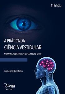 A prática da ciência vestibular no manejo de pacientes com tonturas