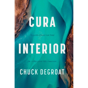 Cura Interior | Chuck DeGroat