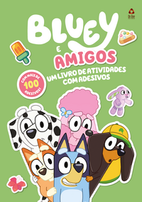 Bluey e Amigos - Um Livro de Atividades com Adesivos